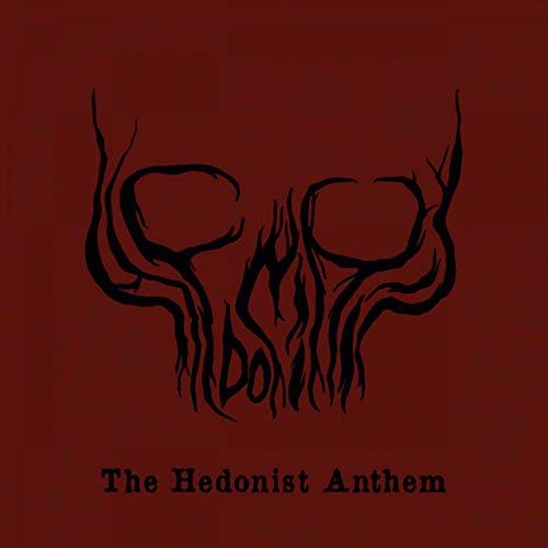 Hedonihil : The Hedonist Anthem